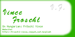 vince froschl business card